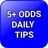 5+ ODDS DAILY TIPS