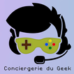 ”Conciergerie du Geek