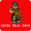 Tips for Mini DAYZ - Survival Game APK