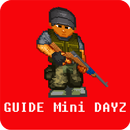 APK Tips for Mini DAYZ - Survival Game