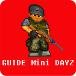 Tips for Mini DAYZ - Survival Game