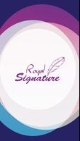 Royal Signature Affiche