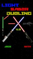 LIGHT SABER DUELING poster