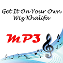 Get It On Your Own Wiz Khalifa APK