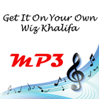 Get It On Your Own Wiz Khalifa icône