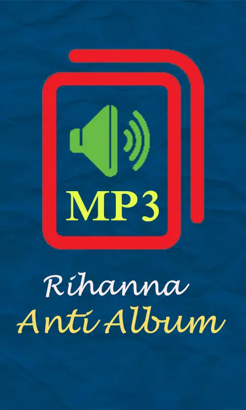 Rihanna - Anti Album APK for Android Download