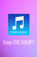 Songs ERIC NAM MP3 Affiche