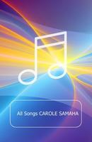 All Songs CAROLE SAMAHA Plakat