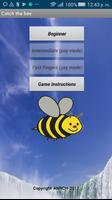 Catch the bee (free) poster