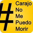 Carajo no me puedo morir APK