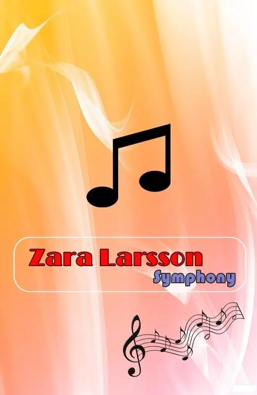Zara Larsson - Symphony SONGS APK pour Android Télécharger