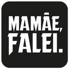 Mamãe, Falei. icône