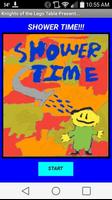 Shower Time! Poster