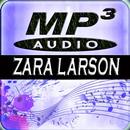 APK ZARA LARSSON All Song