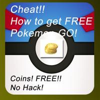 Free Pokemon Go coins NO hack! ポスター