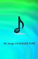 All Songs CASSADEE POPE Poster