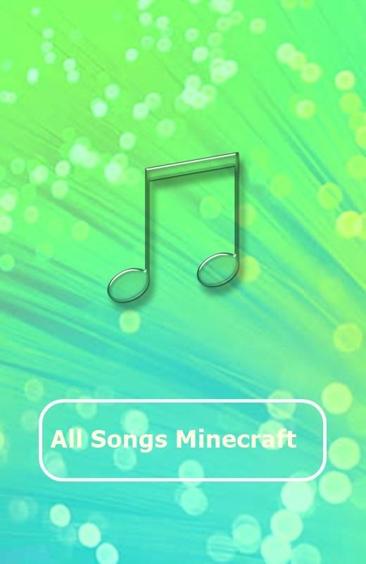 All Songs Minecraft for Android - APK Download