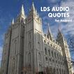 LDS Audio Quotes