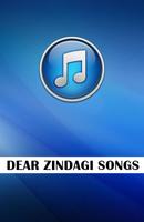 DEAR ZINDAGI Songs plakat