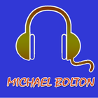 MICHAEL BOLTON Songs icône