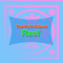 The Path Album  –  Raef APK