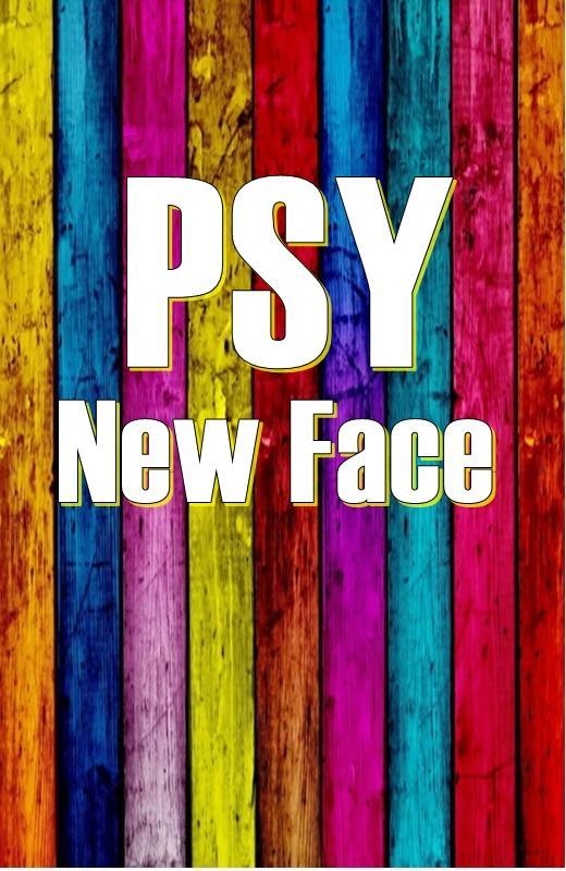 PSY - New Face APK for Android Download