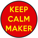 Keep Calm Maker APK