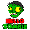 Hello Zombie APK