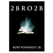 2BR02B by Kurt Vonnegut