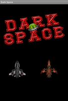 Dark Space Poster