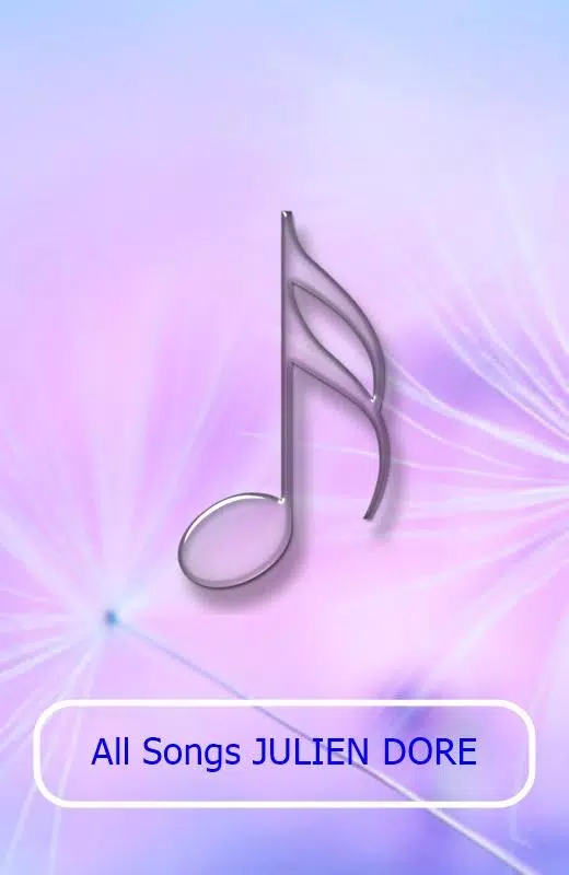 All Songs JULIEN DORE APK voor Android Download
