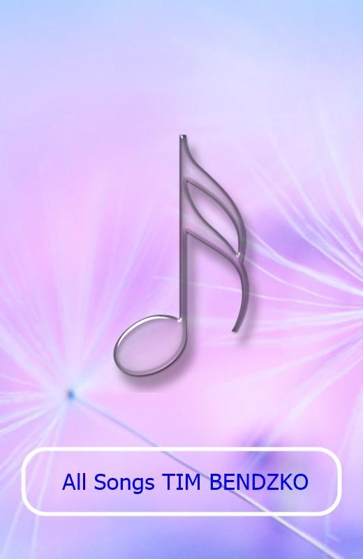 All Songs TIM BENDZKO for Android - APK Download