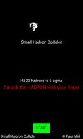 Small Hadron Collider poster