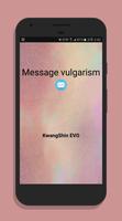 Message Vulgarism Plakat