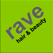 ”Rave Hair & Beauty