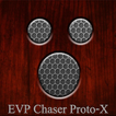 EVP Chaser Proto-X