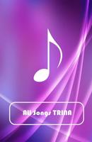 All Songs TRINA Affiche