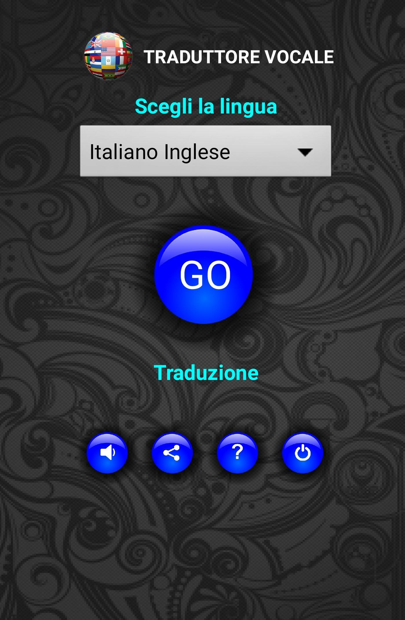 TRADUTTORE VOCALE PER ANDROID GRATIS SCARICA
