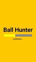 Poster Ball Hunter (Suomi)