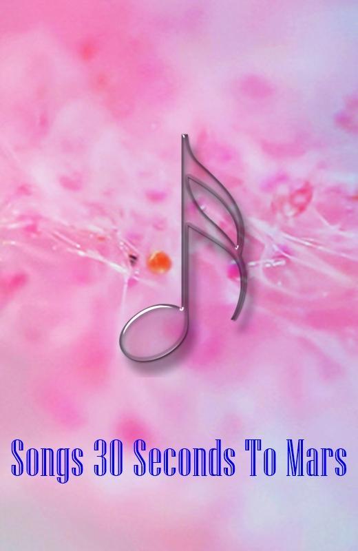 Songs 30 Seconds To Mars Mp3 For Android Apk Download