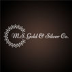 MS Gold and Silver Co.