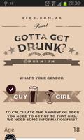 Gotta Get Drunk? Affiche
