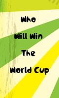 Who Will Win Worldcup Affiche