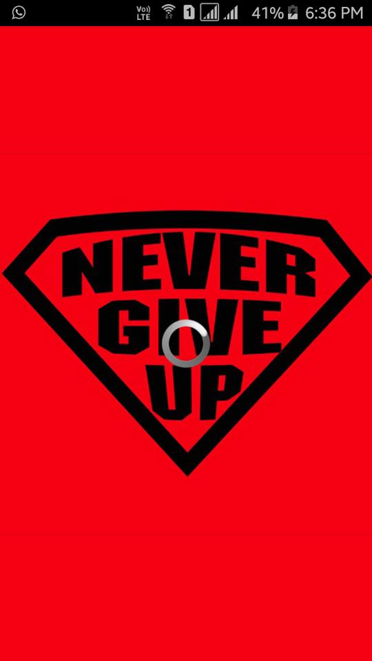 Never Give Up for Android - APK Download
