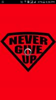 Never Give Up Affiche
