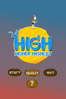 High Higher Highest Cartaz