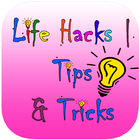 Life Hacks |  Tips & Tricks ícone