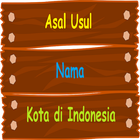 Asal Usul Nama Kota Di Indonesia ไอคอน