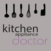 ”Kitchen Appliance Doctor