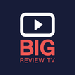 Big Review TV App